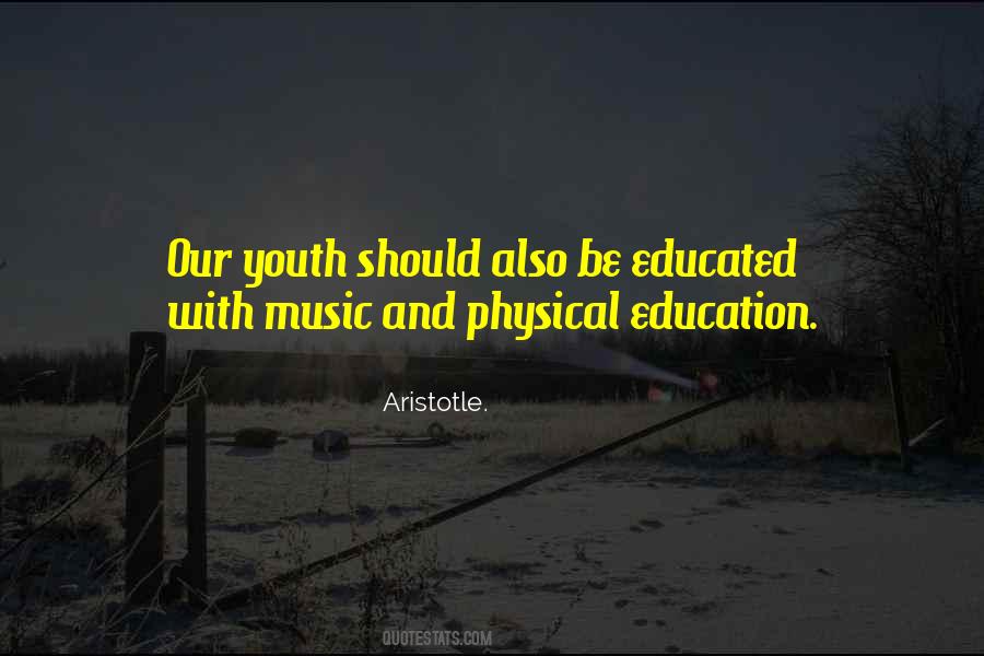 Quotes About Our Youth #1522275