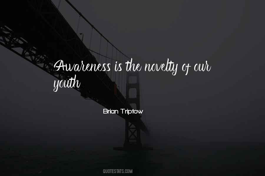 Quotes About Our Youth #1797932