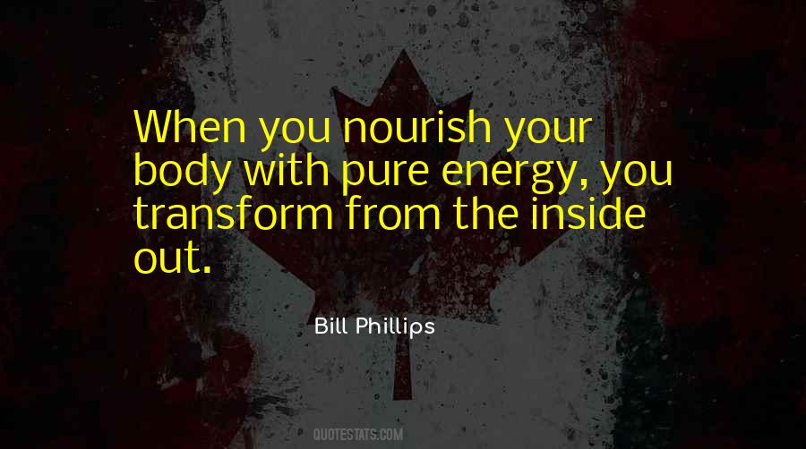 Pure Energy Quotes #1753779