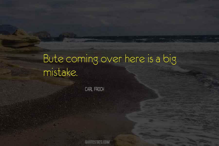 Big Things Coming Quotes #464632