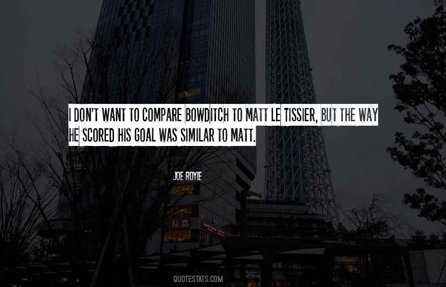 Quotes About Don't Compare Yourself To Others #95136