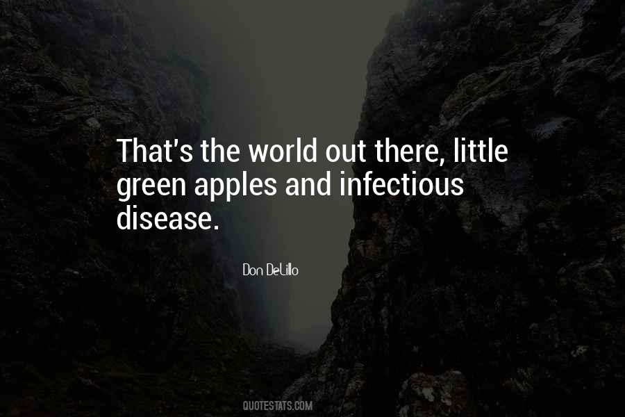 Quotes About Infectious Diseases #362387