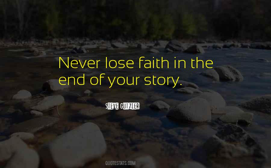 Never Lose Quotes #1349789