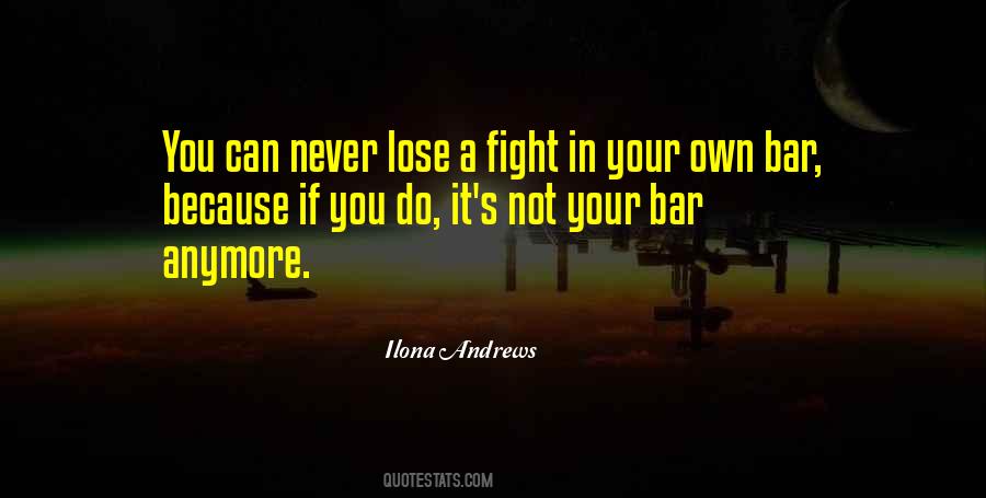 Never Lose Quotes #1415617