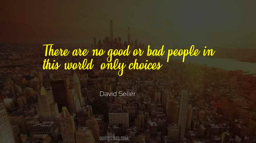 Quotes About This Bad World #1235588