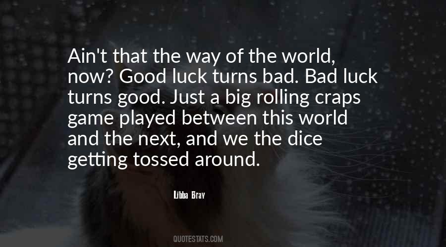 Quotes About This Bad World #451499