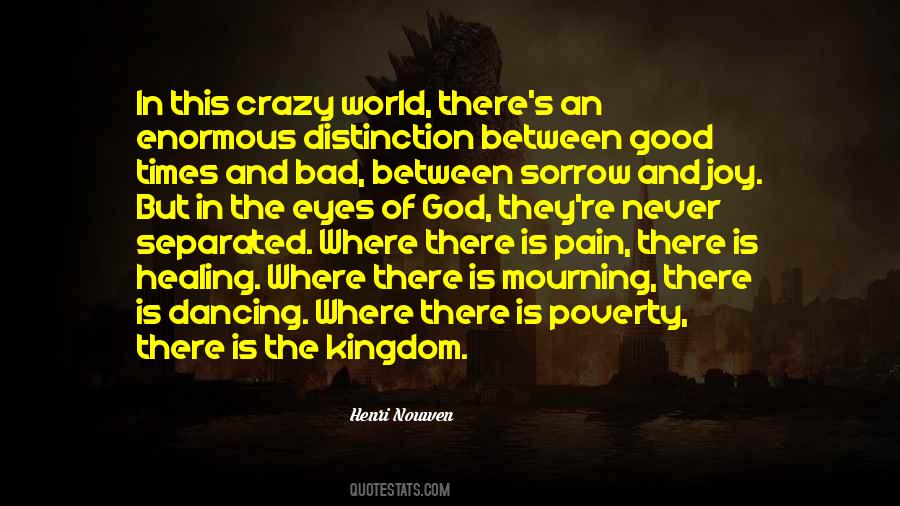 Quotes About This Bad World #893482