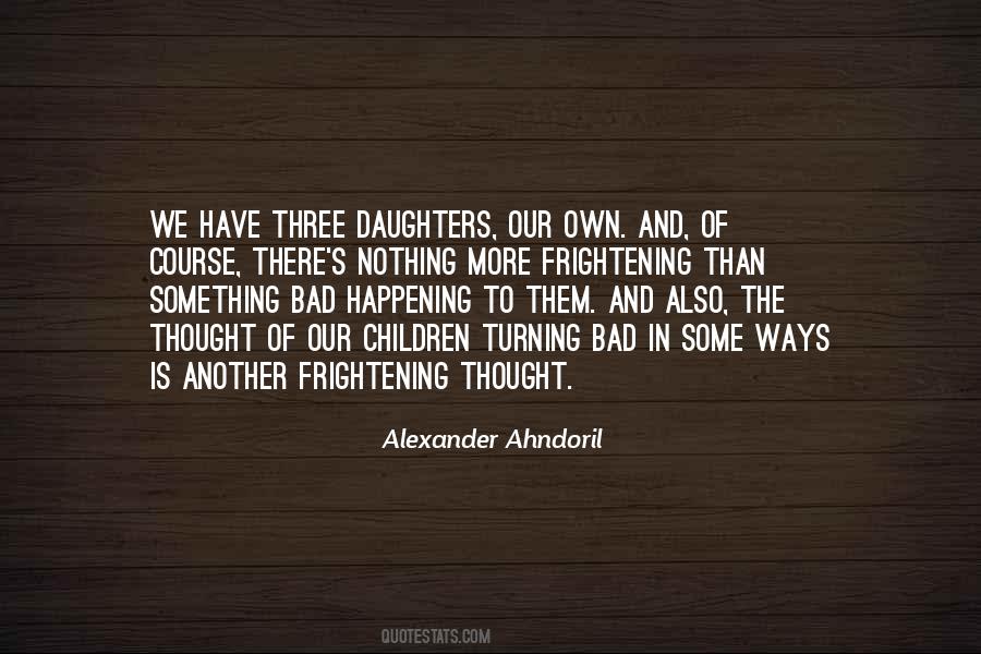 Quotes About Bad Daughters #679179