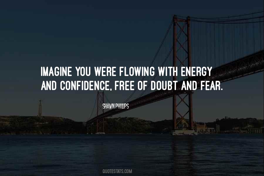 Energy Flowing Quotes #902916