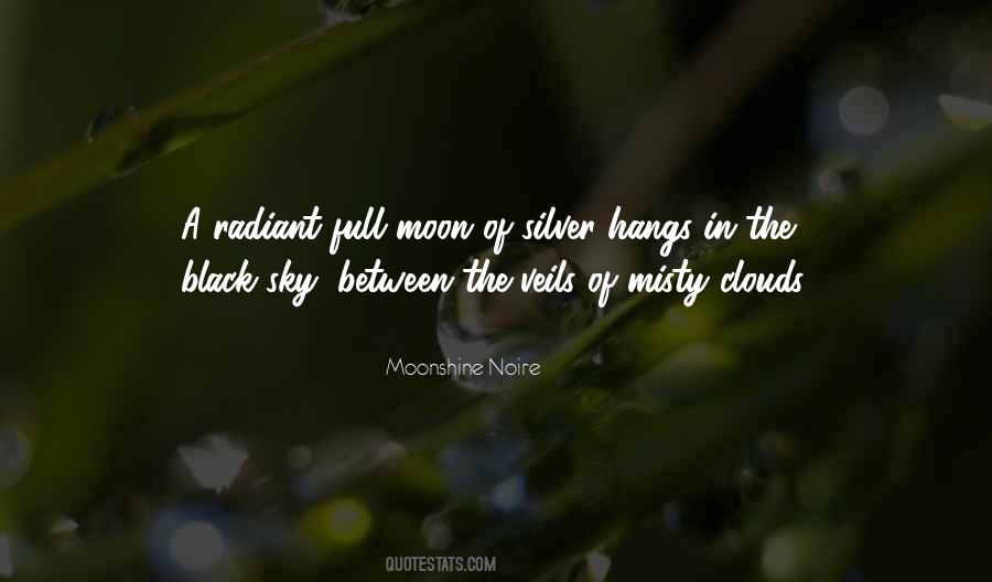 Quotes About Moonshine #542320