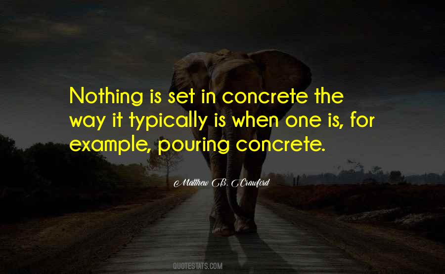 Quotes About Concrete #1222490