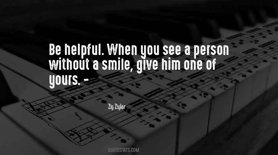 Quotes About Helpful Person #1657916