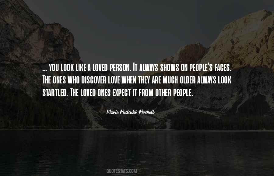 Expect Love Quotes #127525