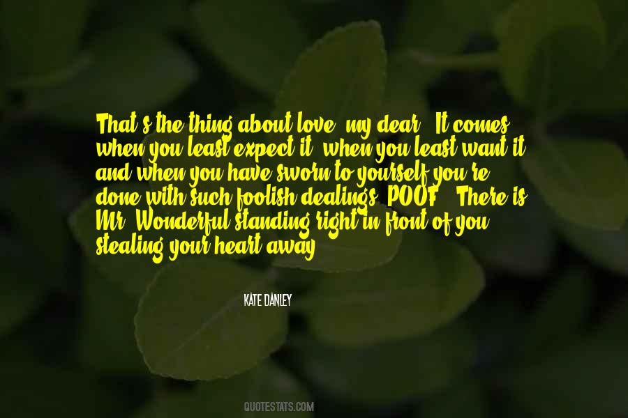 Expect Love Quotes #128712