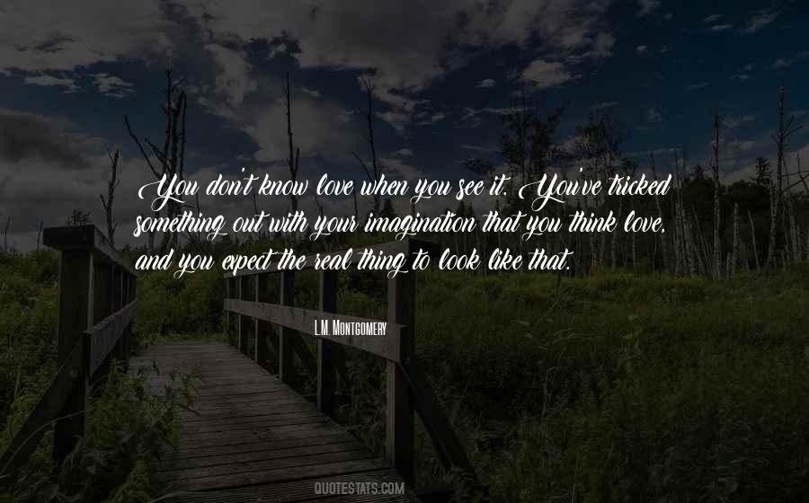 Expect Love Quotes #183211