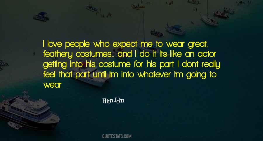 Expect Love Quotes #256394