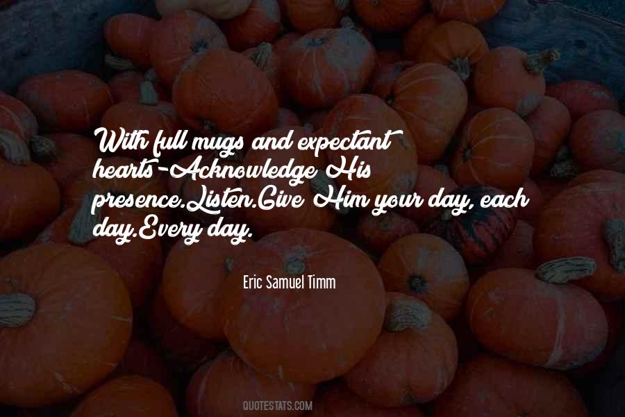Expect Love Quotes #412305