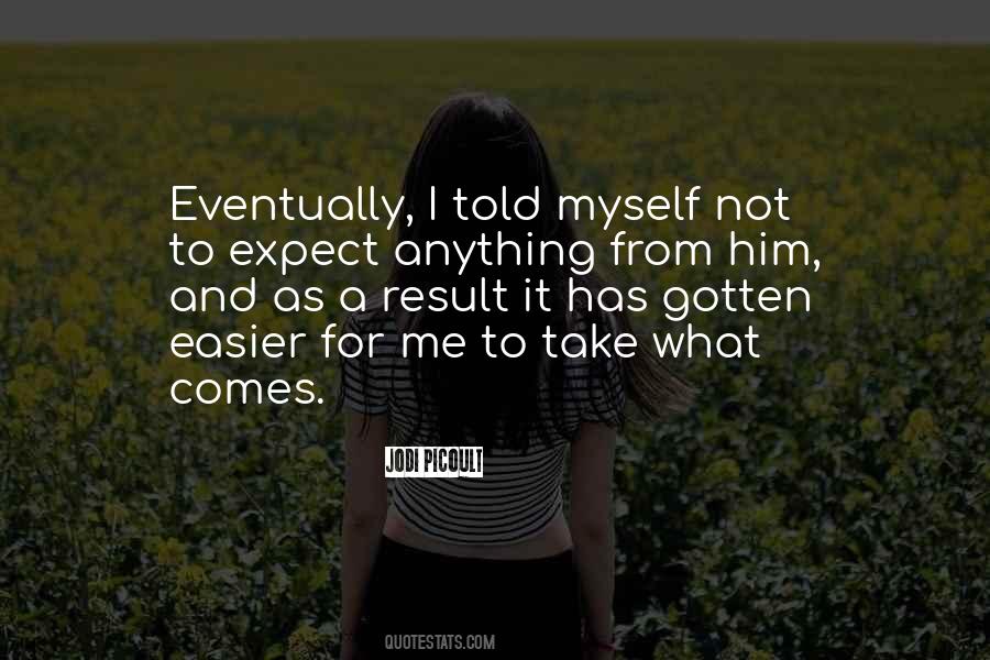 Expect Love Quotes #43709
