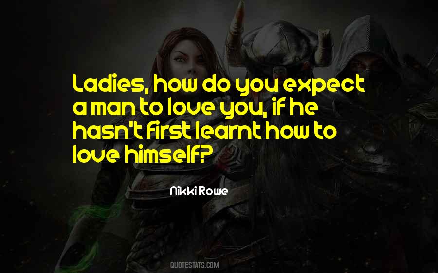 Expect Love Quotes #492940