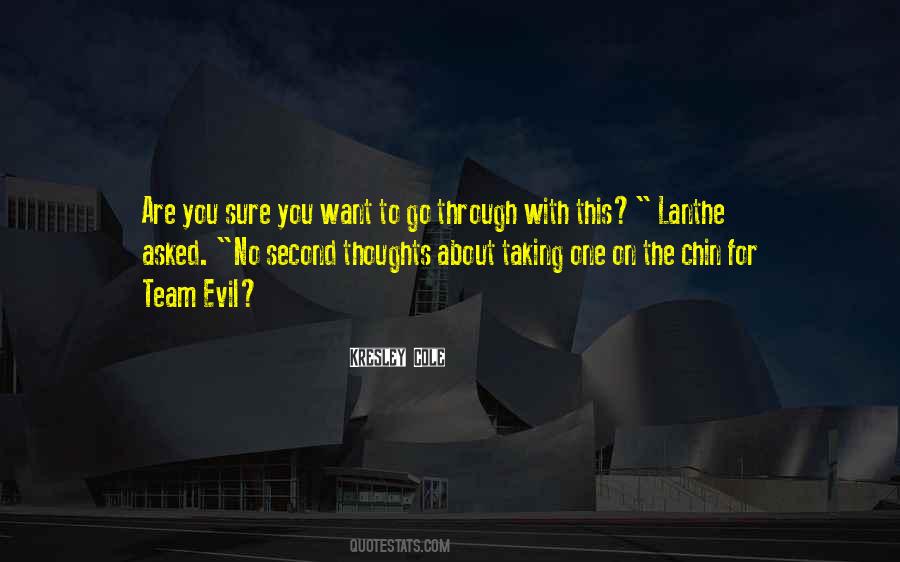 Quotes About Having Second Thoughts #140491