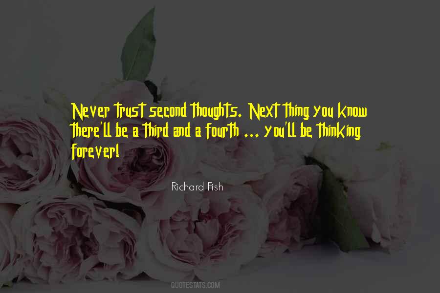 Quotes About Having Second Thoughts #228901