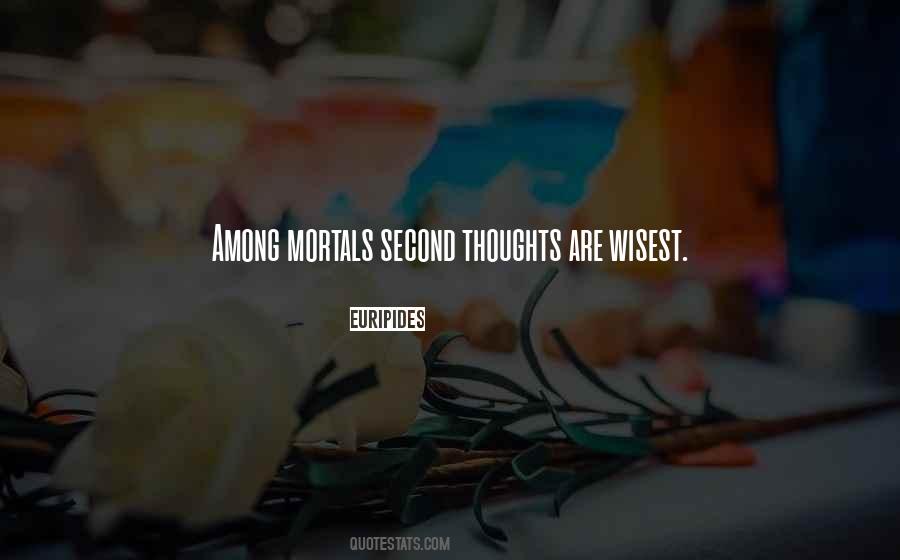 Quotes About Having Second Thoughts #84810
