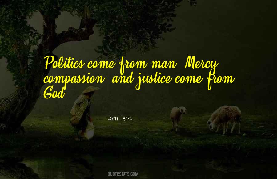 Quotes About Justice And Compassion #229258