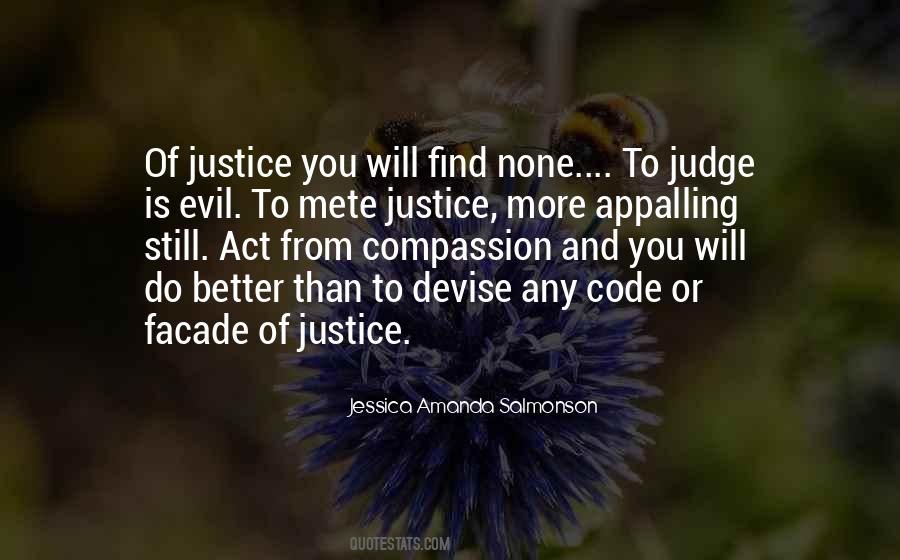 Quotes About Justice And Compassion #732635