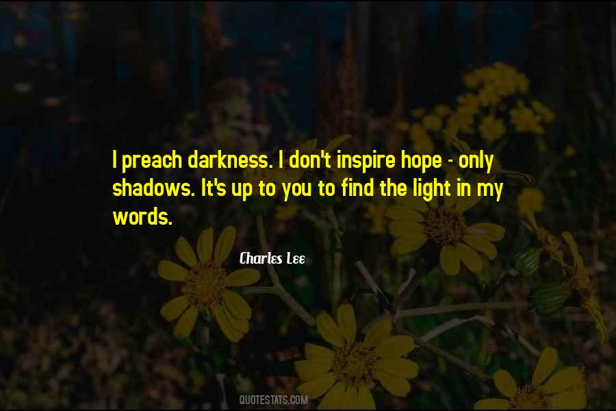 Quotes About Shadows And Darkness #143637