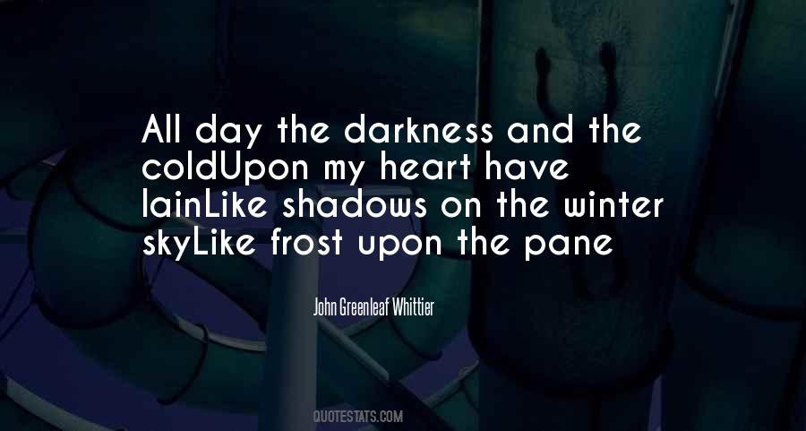 Quotes About Shadows And Darkness #1466184