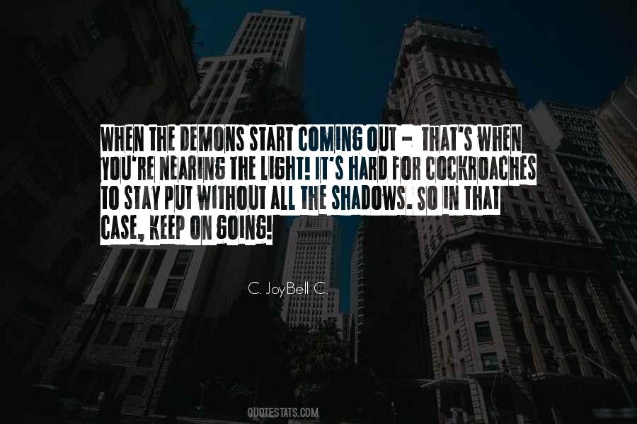 Quotes About Shadows And Darkness #459248
