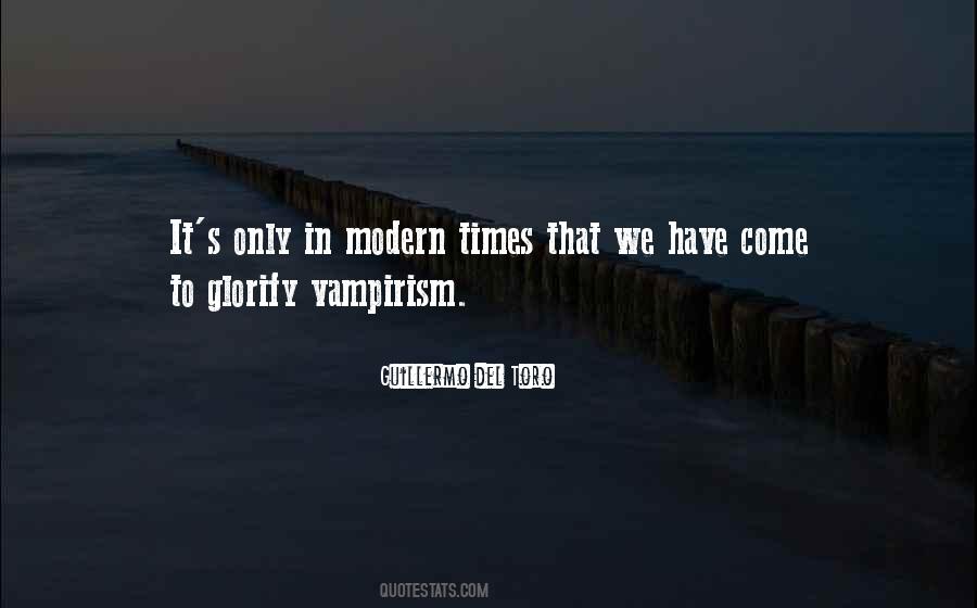 Quotes About Vampirism #1321280
