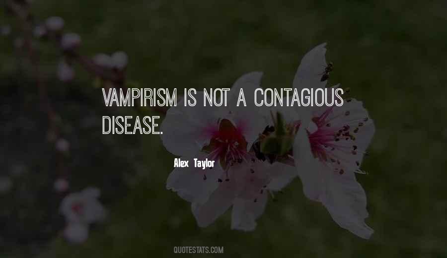 Quotes About Vampirism #1363056