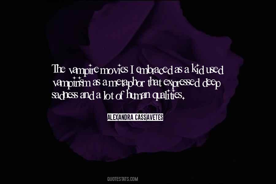 Quotes About Vampirism #1790334