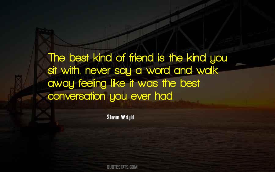 What Kind Of Friend Are You Quotes #188532