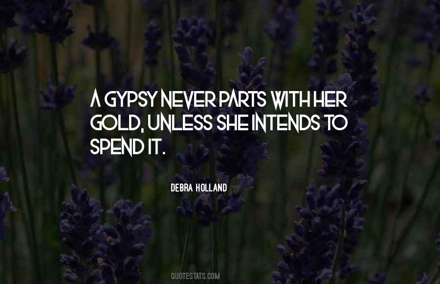 Sweet Gold Quotes #1864055