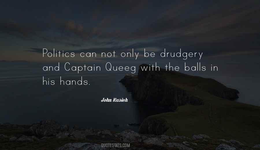 Quotes About Drudgery #1043593