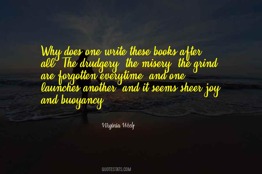 Quotes About Drudgery #198484