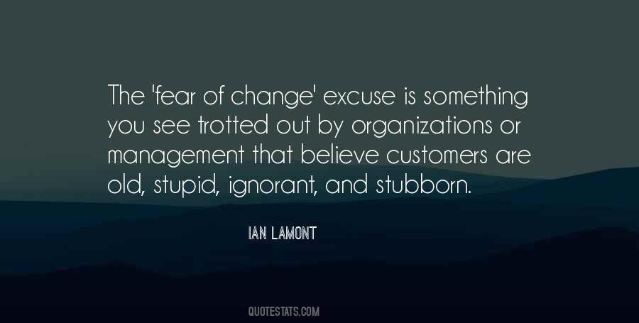 Quotes About Change Management #1869