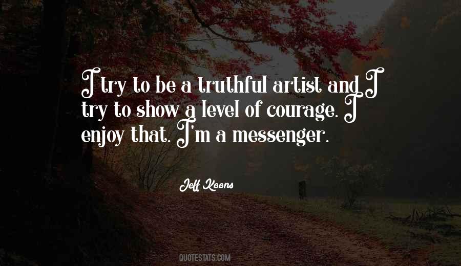 Quotes About A Messenger #1573110