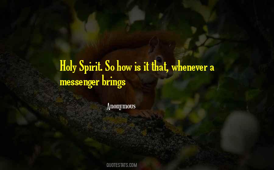 Quotes About A Messenger #1672579