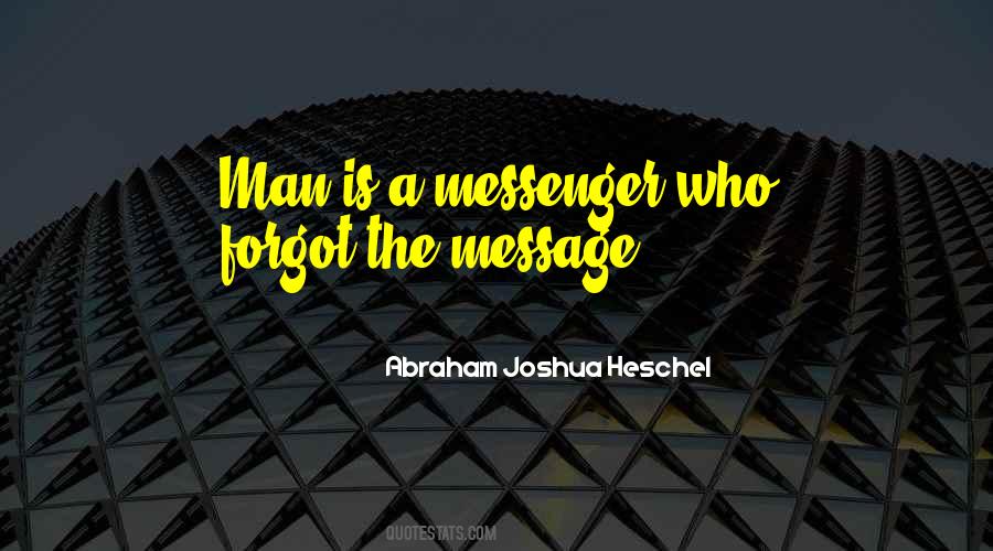 Quotes About A Messenger #1779697