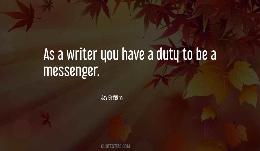 Quotes About A Messenger #352794