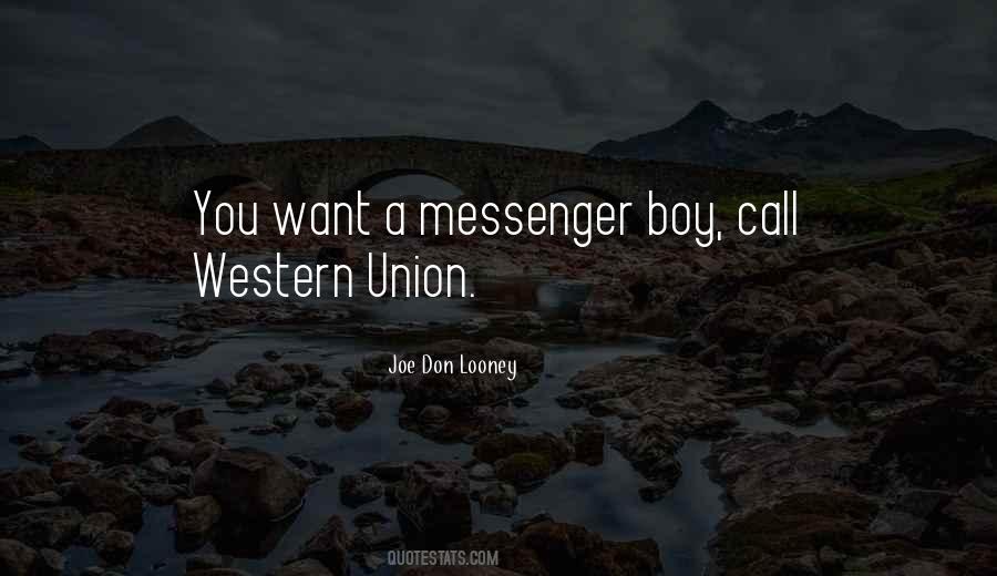 Quotes About A Messenger #363734