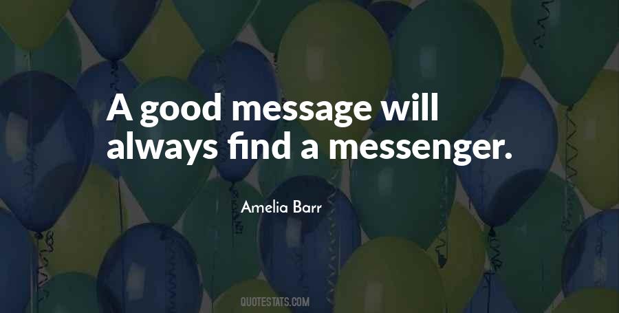 Quotes About A Messenger #698966