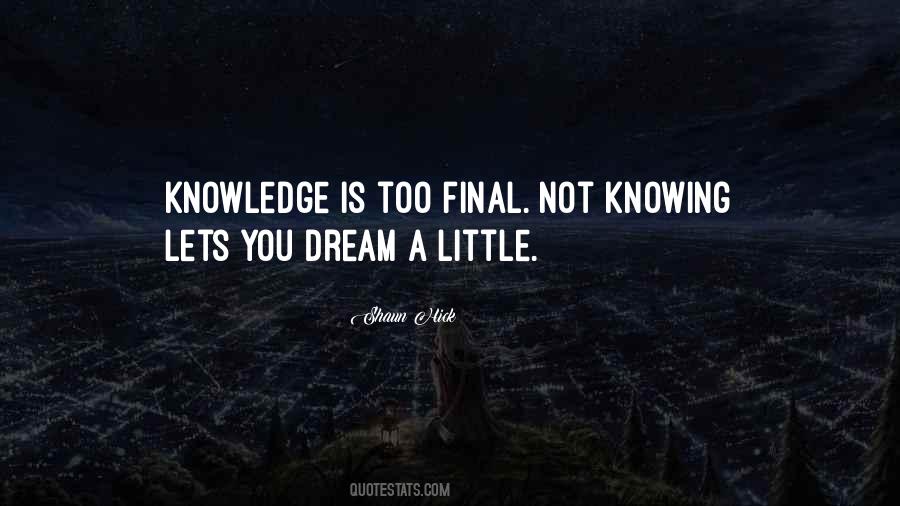 Quotes About A Little Knowledge #595042