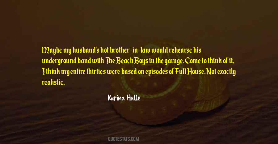 Quotes About Brother And Husband #764799