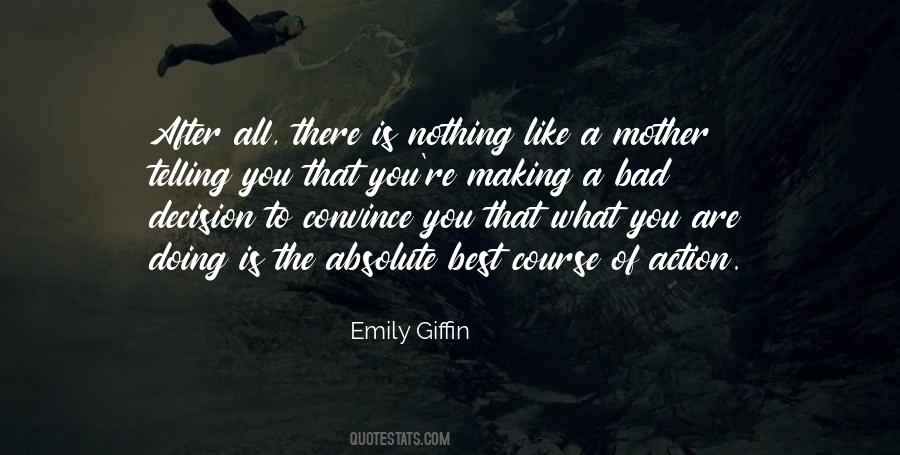 Bad Decision Quotes #1858688