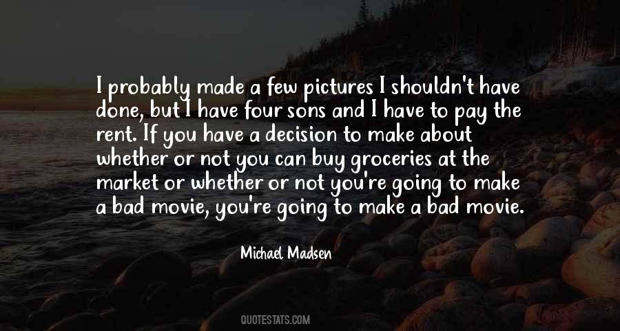 Bad Decision Quotes #435064