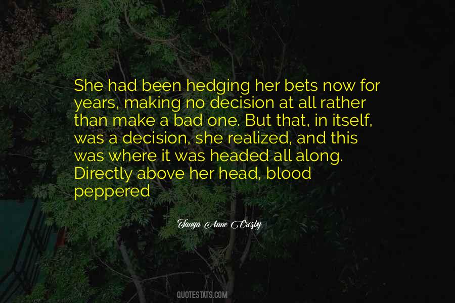 Bad Decision Quotes #569779